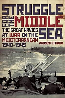 STRUGGLE FOR THE MIDDLE SEA - 