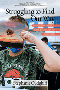 Struggling to Find Our Way: Rural Educators' Experiences Working with and Caring for Latinx Students