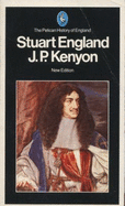 Stuart England - Kenyon, J P