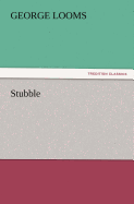 Stubble