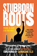 Stubborn Roots