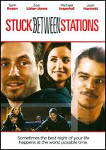 Stuck Between Stations - Brady Kiernan
