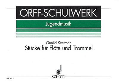 Stucke Fur Flote Und Trommel - Book 1: Performance Score - Keetman, Gunild (Composer)