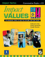 Student Book with Self-Study Audio CD, Impact Values - Day, Richard R., and Yamanaka, Junko