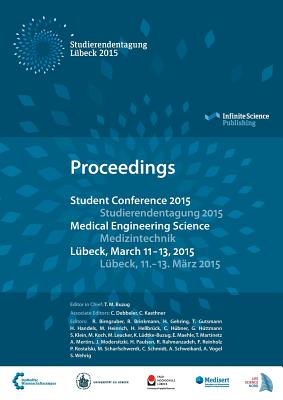 Student Conference Medical Engineering Science 2015 - Buzug, Thorsten (Editor)
