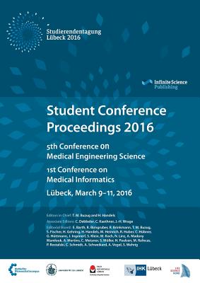 Student Conference Proceedings 2016 - Buzug, Thorsten (Editor), and Handels, Heinz (Editor)