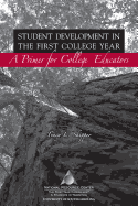Student Development in the First College Year: A Primer for College Educators