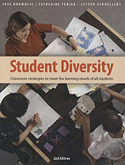Student Diversity: Classroom Strategies to Meet the Learning Needs of All Students