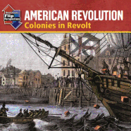 Student Edition Grades 6 - 10: American Revolution