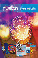 Student Edition Interactive Worktext Grades 6-8 2012: Module J: Sound and Light