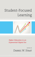 Student-Focused Learning: Higher Education in an Exponential Digital Era