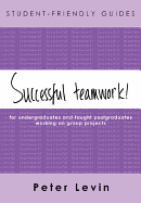 Student-Friendly Guide: Successful Teamwork!