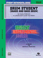 Student Instrumental Course Drum Student: Level I
