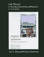 Student Lab Manual A Troubleshooting Approach for Digital Systems: Principles and Applications