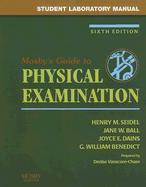 Student Laboratory Manual for Mosby's Guide to Physical Examination