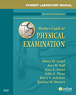 Student Laboratory Manual for Mosby's Guide to Physical Examination