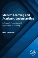 Student Learning and Academic Understanding: A Research Perspective with Implications for Teaching