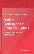 Student Participation in Online Discussions: Challenges, Solutions, and Future Research