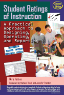 Student Ratings of Instruction: A Practical Approach to Designing, Operating, and Reporting: Second Edition