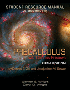 Student Resource Manual to Accompany Precalculus with Calculus Previews: .