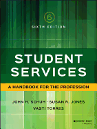 Student Services: A Handbook for the Profession