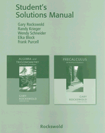 Student Solutions Manual for Algebra and Trigonometry with Modeling and Visualization - Rockswold, Gary K., and Krieger, Terry A., and Krieger, Randy