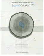 Student Solutions Manual for Applied Calculus Fourth Edition