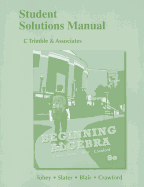 Student Solutions Manual for Beginning Algebra