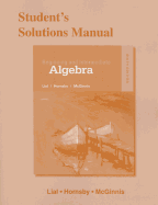 Student Solutions Manual for Beginning and Intermediate Algebra