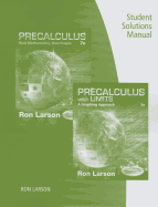 Student Solutions Manual for Larson's Precalculus: Real Mathematics,  Real People, 7th