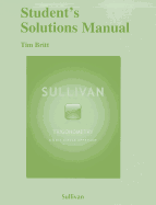 Student Solutions Manual for Trigonometry: A Unit Circle Approach