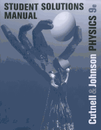 Student Solutions Manual to Accompany Physics 9e