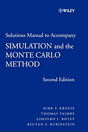 Student Solutions Manual to Accompany Simulation and the Monte Carlo Method