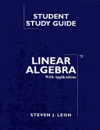 Student Study Guide for Linear Algebra with Applications