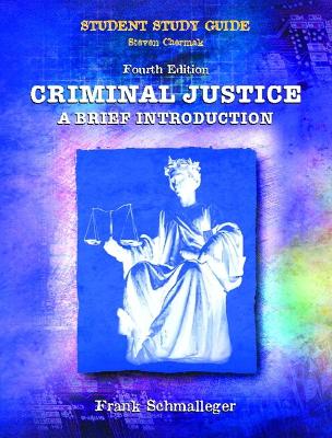 Student Study Guide - Schmalleger, Frank