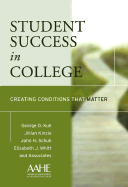 Student Success in College: Creating Conditions That Matter