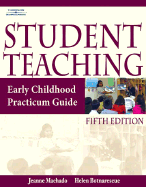 Student Teaching: Early Childhood Practicum Guide