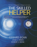 Student Workbook Exercises for Egan's The Skilled Helper, 10th