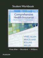 student Workbook for Comprehensive Health Insurance: Billing, Coding & Reimbursement
