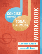 Student Workbook: for Concise Introduction to Tonal Harmony