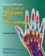 Student Workbook for Essentials of Anatomy and Physiology, 4e