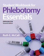 Student Workbook for Phlebotomy Essentials, Enhanced Edition: .