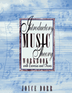 Student Workbook with Exercises and Scores for Introductory Music Theory