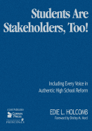 Students Are Stakeholders, Too!: Including Every Voice in Authentic High School Reform