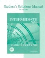 Student's Solutions Manual for Use with Intermediate Algebra