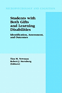 Students with Both Gifts and Learning Disabilities: Identification, Assessment, and Outcomes
