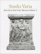 Studia Varia: From the J. Paul Getty Museumvolume 2