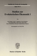 Studien Zur Evolutorischen Okonomik I