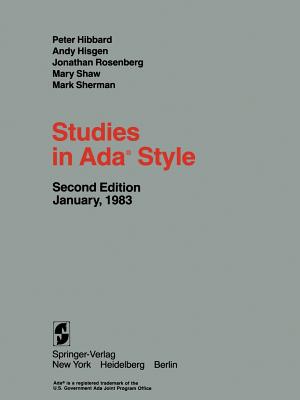 Studies in Ada(r) Style - Hibbard, P, and Hisgen, A, and Rosenberg, J