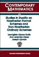 Studies in Duality on Noetherian Formal Schemes and Non-Noetherian Ordinary Sch